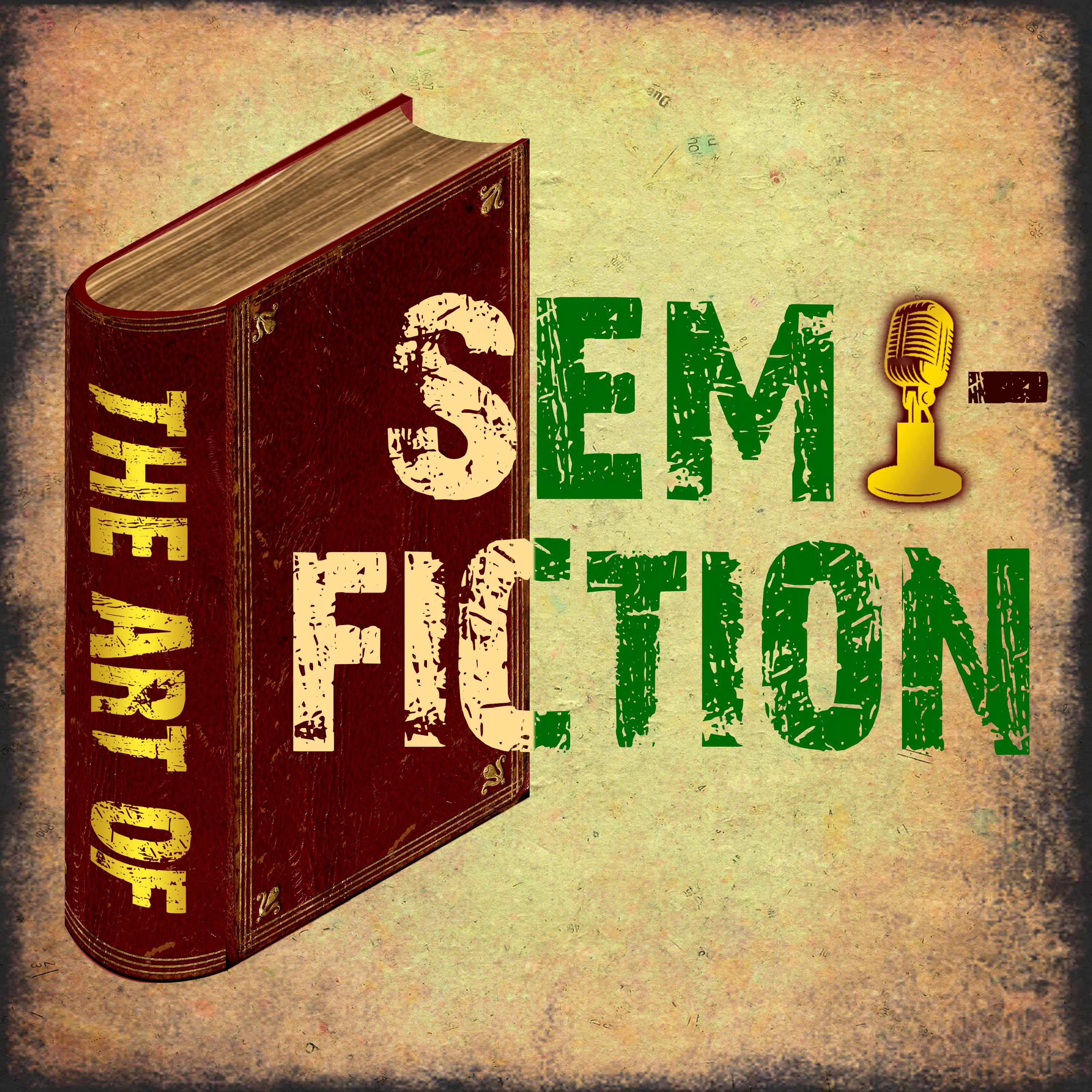 The Art of Semi-Fiction